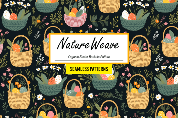 Organic Easter Baskets Seamless Patterns: A Guide to Natural Design Integration